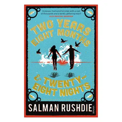 Two Years Eight Months and Twenty-Eight Nights - Rushdie, Salman