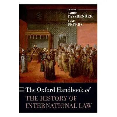 Oxford Handbook of the History of International Law