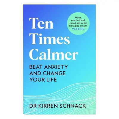 Ten Times Calmer - Schnack, Kirren