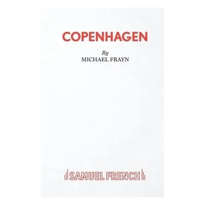 Copenhagen - Frayn, Michael