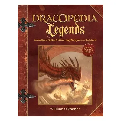 Dracopedia Legends - O'Connor, William