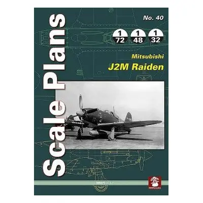 Scale Plans 40: Mitsubishi J2M Raiden