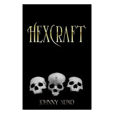 Hexcraft - Xoxo, Johnny