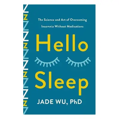 Hello Sleep - Wu, Jade