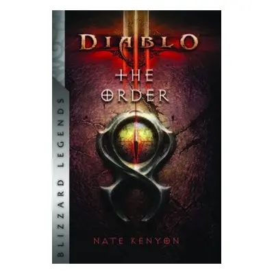 Diablo: The Order - Kenyon, Nate