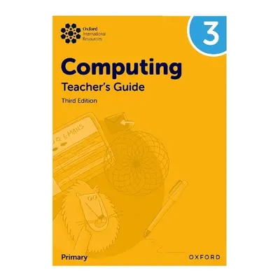 Oxford International Primary Computing: Teacher's Guide 3 - , Page a , Lincoln a , Levine a , He