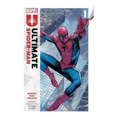 Ultimate Spider-man By Jonathan Hickman Vol. 1: Married With Children - Hickman, Jonathan