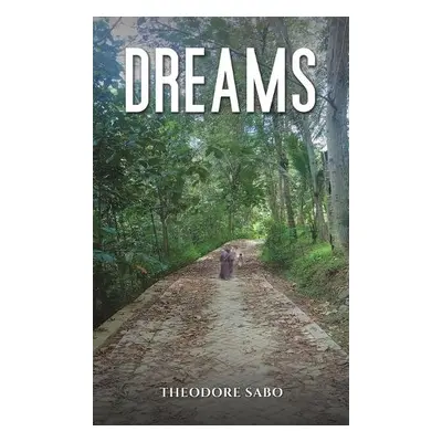 Dreams - Sabo, Theodore