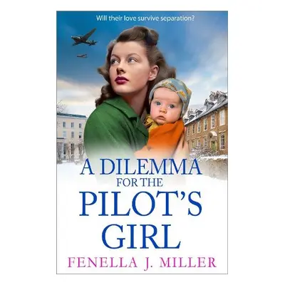 Dilemma for the Pilot's Girl - Fenella J Miller