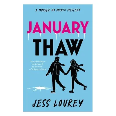 January Thaw - Lourey, Jess