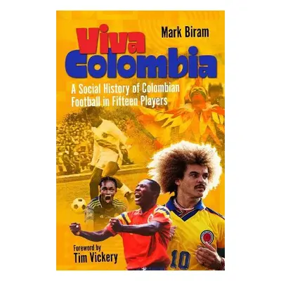 Viva Colombia - Biram, Mark