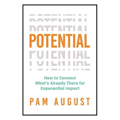 Potential - August, Pam