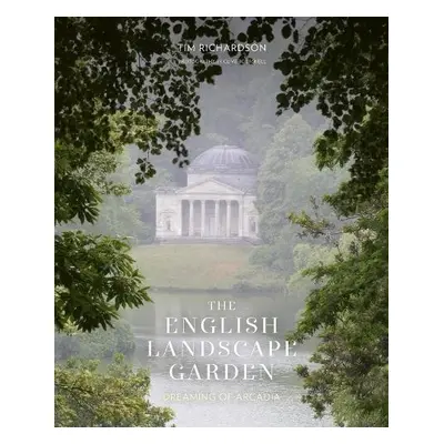 English Landscape Garden - Richardson, Tim