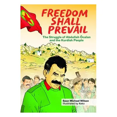 Freedom Shall Prevail - Wilson, Sean Michael