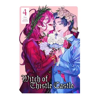 Witch of Thistle Castle Vol.4 - Tarachine, John