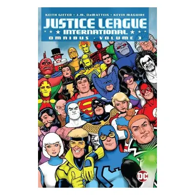 Justice League International Omnibus Vol. 3 - Giffen, Keith a Dematteis, John