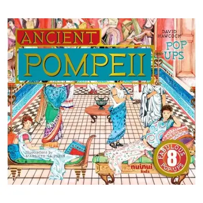 Ancient Pompeii Pop-Ups - Hawcock, David