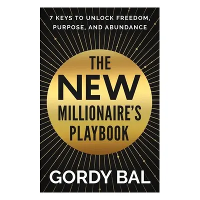 New Millionaire's Playbook - Bal, Gordy