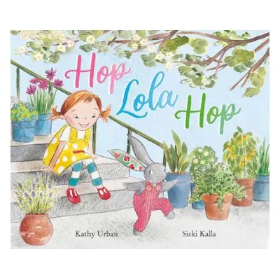 Hop Lola Hop - Urban, Kathy