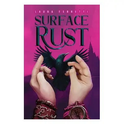 Surface Rust - Ferretti, Laura