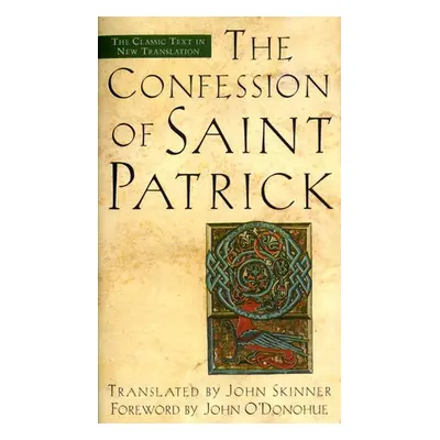 Confession of Saint Patrick - Skinner, John