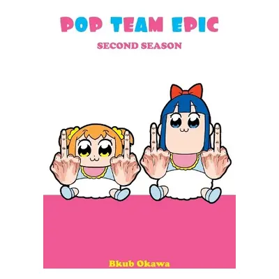 Pop Team Epic, Second Season - Okawa, Bkub