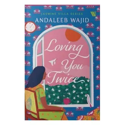 Loving You Twice - Wajid, Andaleeb