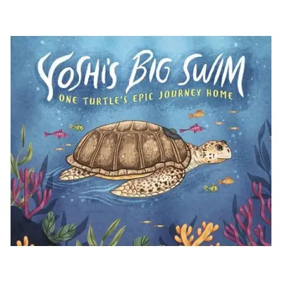 Yoshi's Big Swim - Copp, Mary Wagley