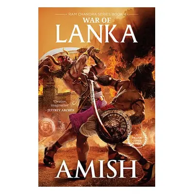 War Of Lanka (Ram Chandra Series Book 4) - Tripathi, Amish