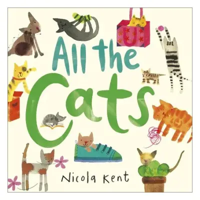 All the Cats - Kent, Nicola