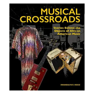 Musical Crossroads - Reece, Dwandalyn R