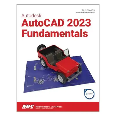 Autodesk AutoCAD 2023 Fundamentals - Moss, Elise