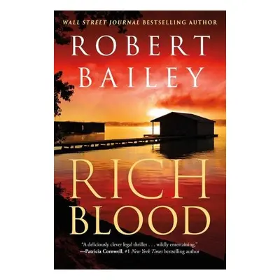 Rich Blood - Bailey, Robert