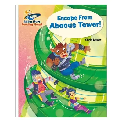 Reading Planet - Escape From Abacus Tower! - White: Galaxy - Baker, Chris