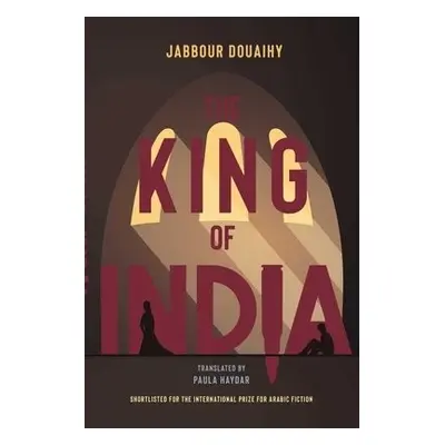 King of India - Douaihy, Jabbour a Haydar, Paula