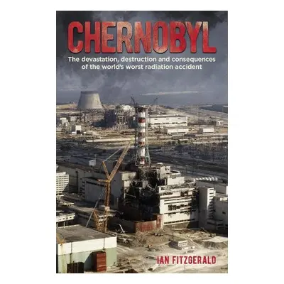 Chernobyl - Fitzgerald, Ian