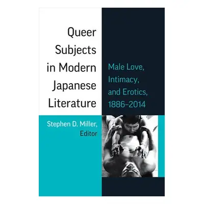 Queer Subjects in Modern Japanese Literature