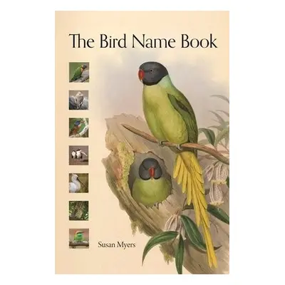 Bird Name Book - Myers, Susan