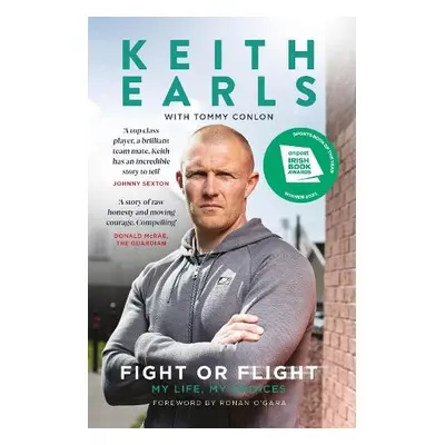 Fight Or Flight - Earls, Keith