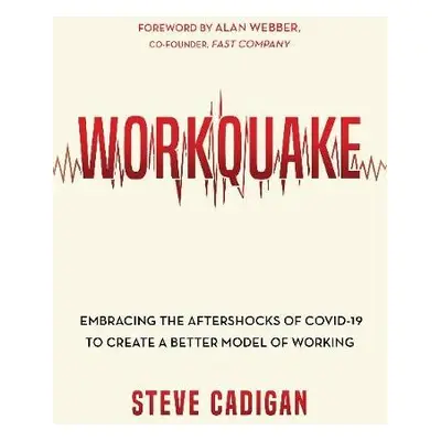 Workquake - Cadigan, Steve