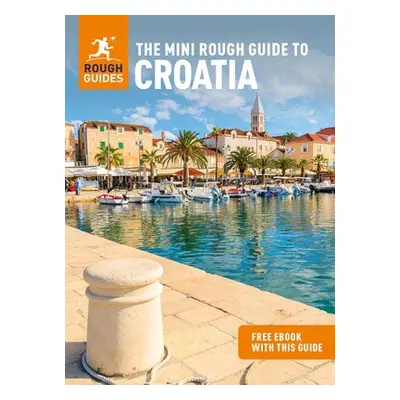 Mini Rough Guide to Croatia (Travel Guide with Free eBook) - Guides, Rough