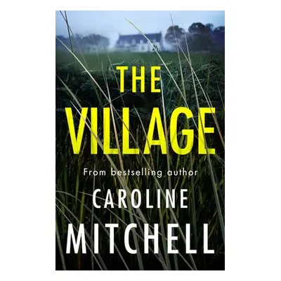 Village - Mitchell, Caroline