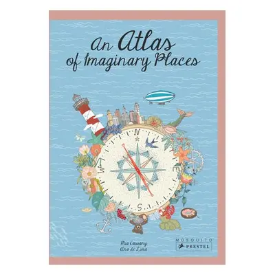 Atlas of Imaginary Places - Cassany, Mia