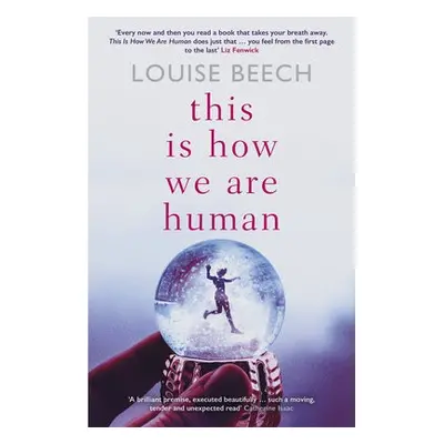 This is How We Are Human - Beech, Louise