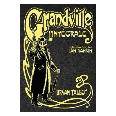 Grandville L'Integrale - Talbot, Bryan