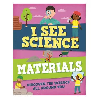 I See Science: Materials - Howell, Izzi