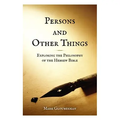 Persons and Other Things - Glouberman, Mark