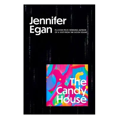 Candy House - Egan, Jennifer