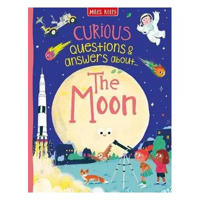 Curious Questions a Answers about The Moon - Rooney, Anne