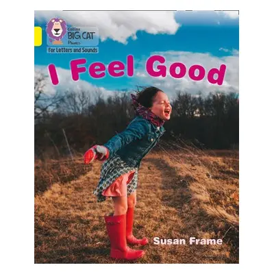 I Feel Good - Frame, Susan